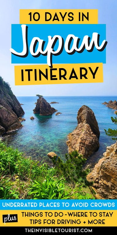 Unique 10 Days in Japan: Travel Itinerary to Avoid Crowds | The Invisible Tourist