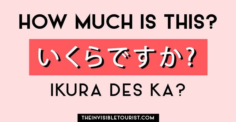 Everyday Japanese phrases include being able to ask the price of things