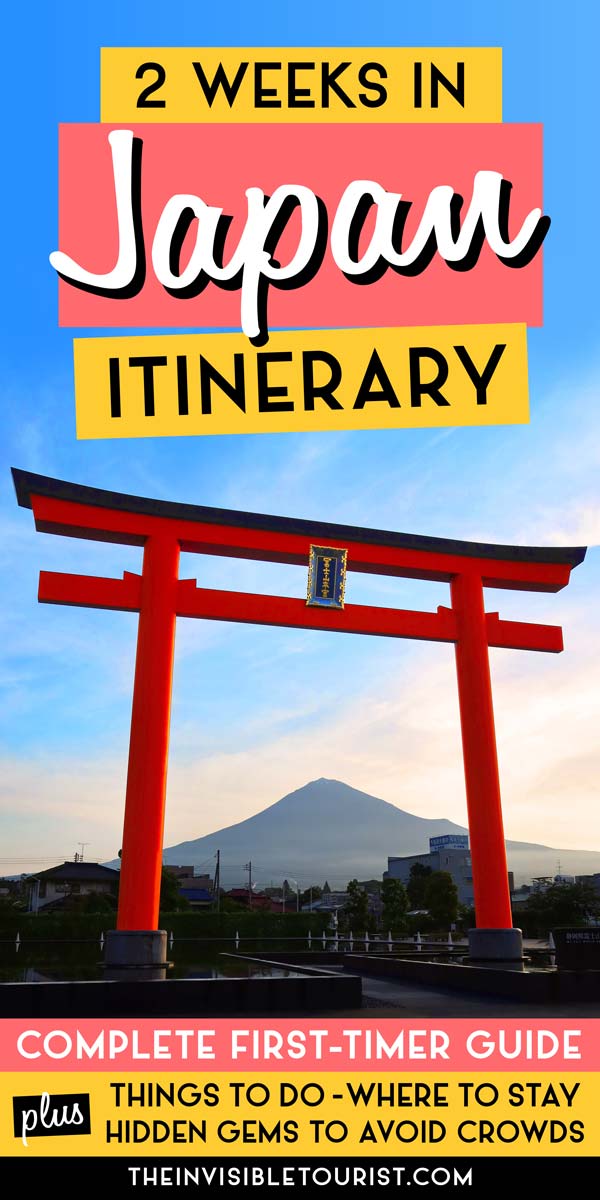 2 Week Japan Itinerary for First Timers: Complete 14 Day Guide | The Invisible Tourist