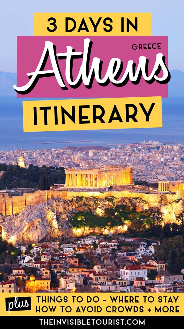 3 Days in Athens Itinerary: Complete Guide for First-Timers | The Invisible Tourist