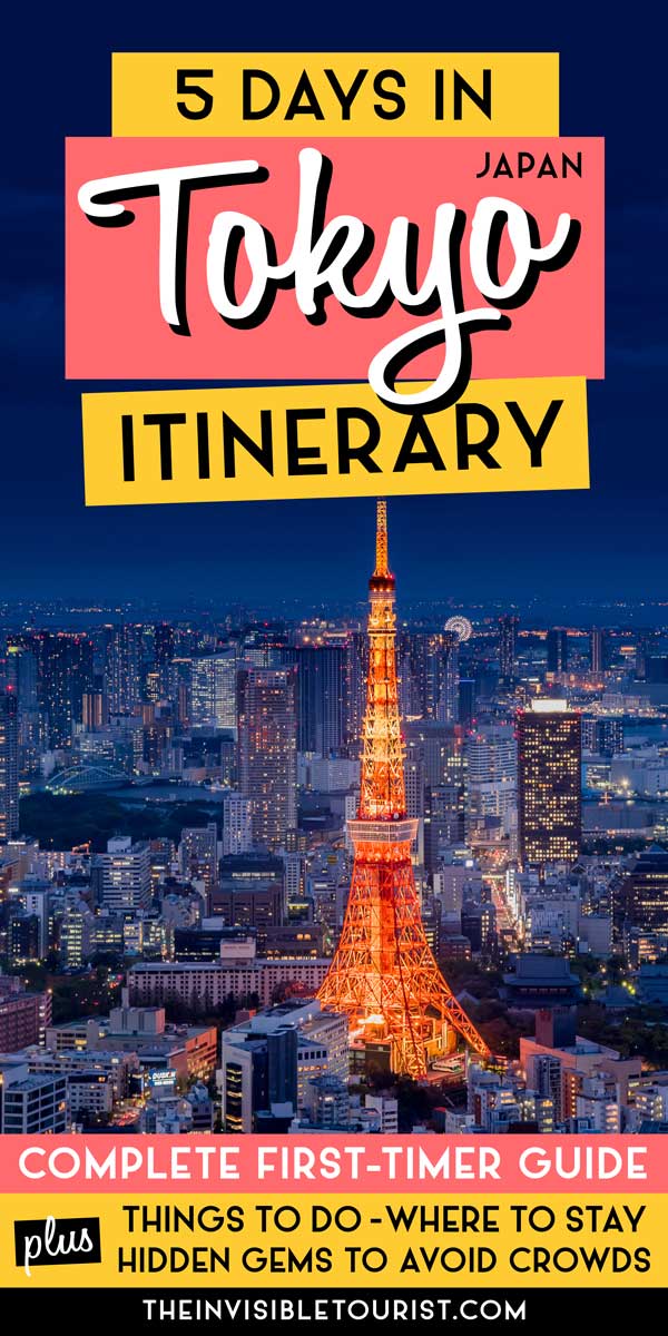 5 - 6 Days in Tokyo Itinerary: Complete First Timer Guide to "Blend In" | The Invisible Tourist
