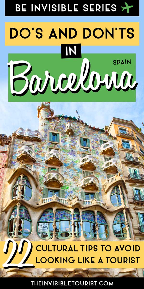 22 Crucial Barcelona Tips to Avoid Looking Like a Tourist | The Invisible Tourist