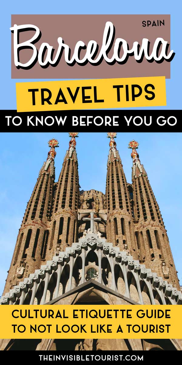 22 Crucial Barcelona Travel Tips to Avoid Looking Like a Tourist | The Invisible Tourist
