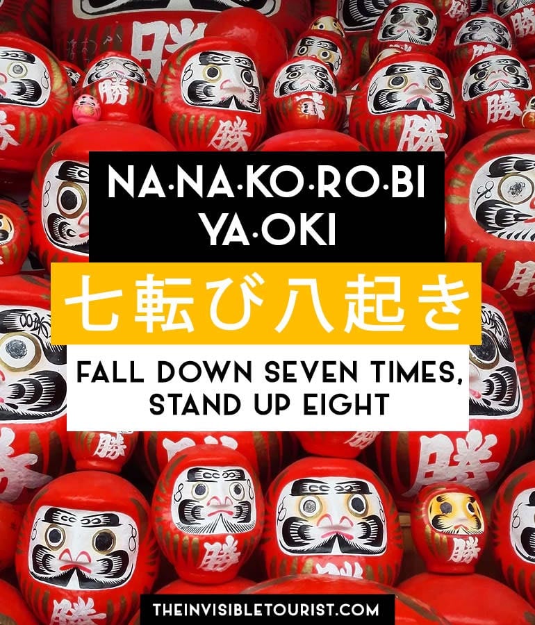 Motivational Japanese Words: Nanakorobi yaoki | The Invisible Tourist