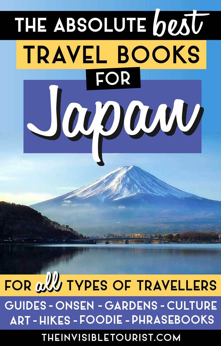 Absolute Best Japan Travel Guide Books For All Types of Travellers | The Invisible Tourist