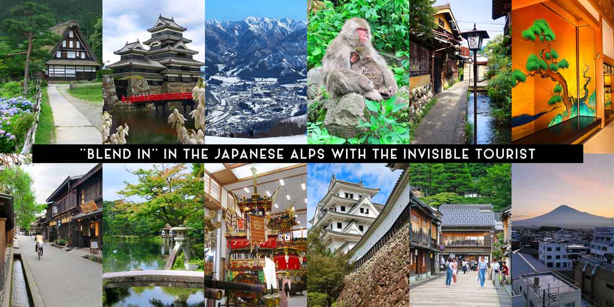Chubu Region / Japanese Alps Travel Blog, Japan | The Invisible Tourist