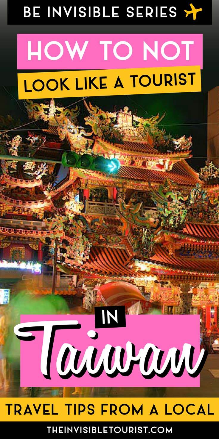 taiwan Travel Tips & Etiquette from a Local to Know Before You Go | The Invisible Tourist