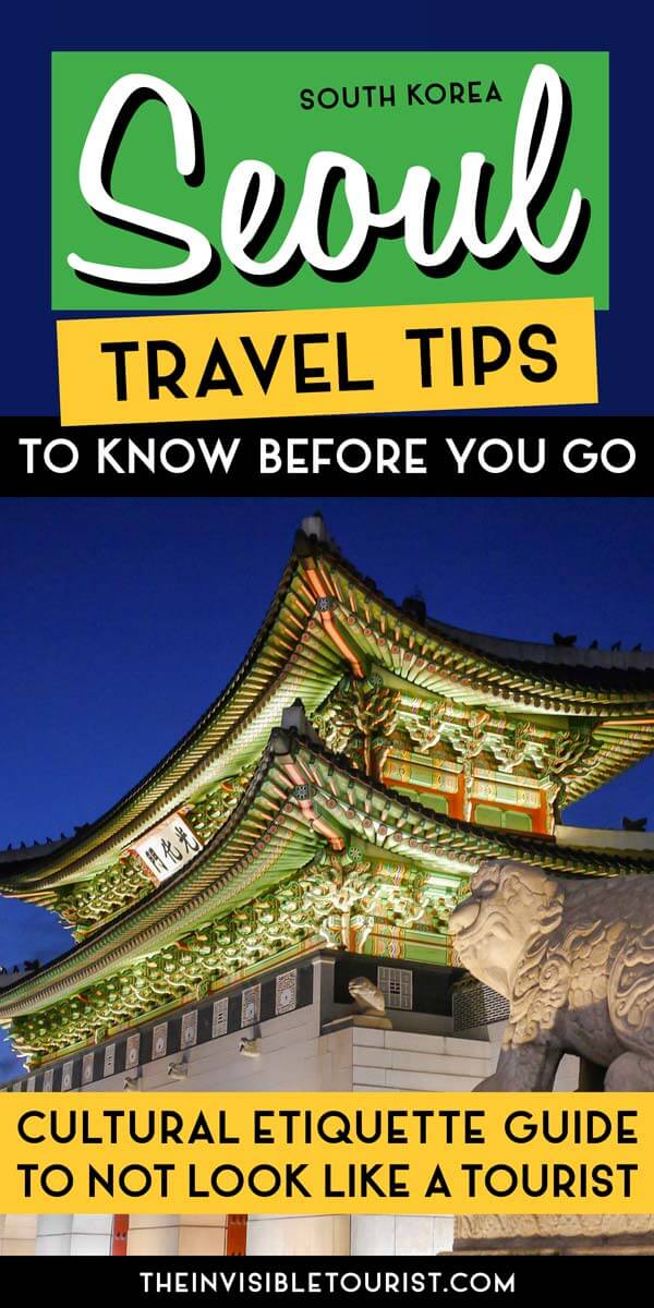 10 South Korea Travel Tips to Help you NOT Look Like a Tourist | The Invisible Tourist