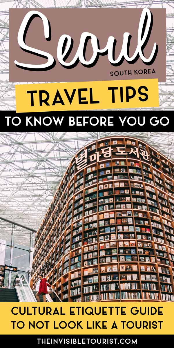 10 South Korea Travel Tips to Help you NOT Look Like a Tourist | The Invisible Tourist