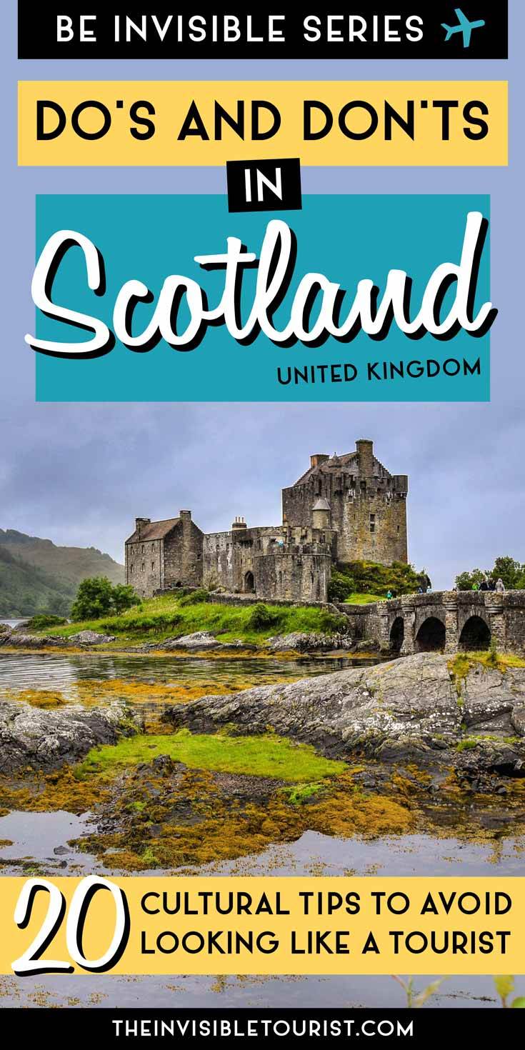 20 Practical Scotland Travel Tips to Help You NOT Look Like a Tourist | The Invisible Tourist