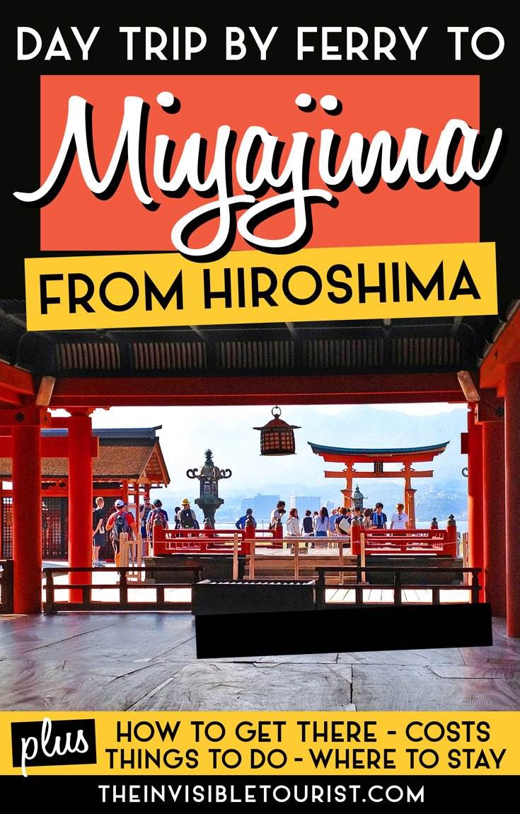 Hiroshima to Miyajima: An Enjoyable Day Trip by Ferry You’ll Love | The Invisible Tourist #miyajima #miyajimaisland #hiroshima #daytrip #deer #japan #japantravel #unesco #torii #shrine #ferry #invisibletourism