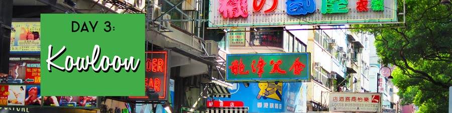 Day 3: Kowloon