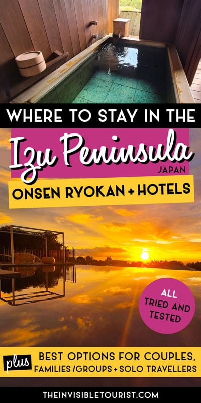 Onsen & Hotels in Izu Peninsula: Honest Advice for Where to Stay | The Invisible Tourist