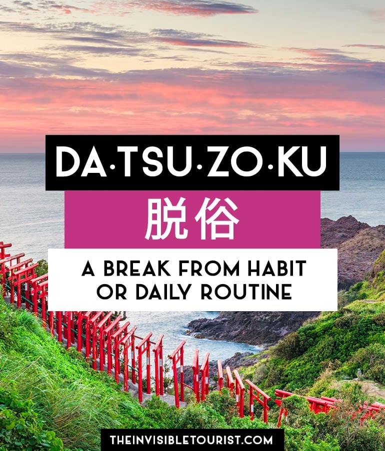 Inspirational Japanese Words: Datsuzoku