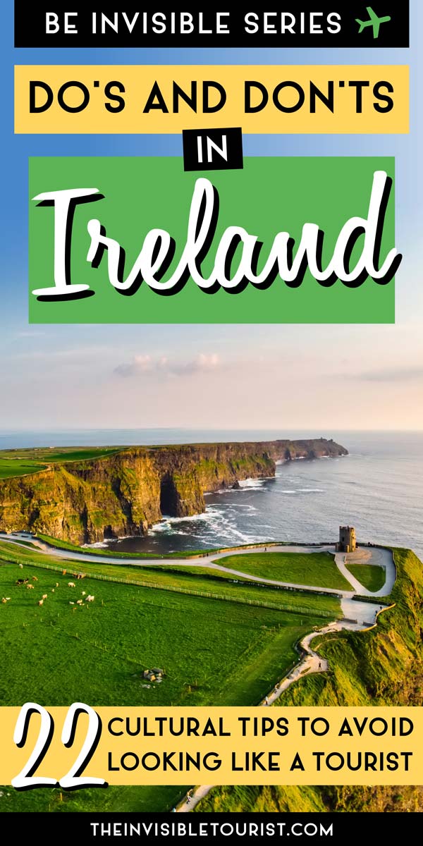 22 Essential Ireland Travel Tips to Not Look Like a Tourist | The Invisible Tourist
