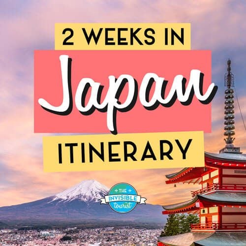 2 Weeks in Japan Travel Itinerary PDF | The Invisible Tourist