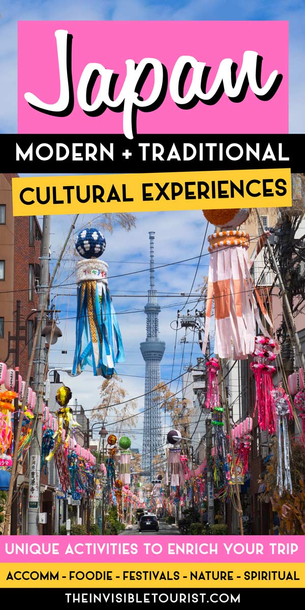 Modern & Traditional Japan Cultural Experiences to Enrich Your Visit | The Invisible Tourist
