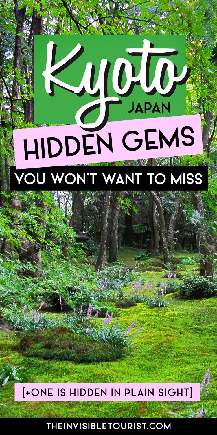 Kyoto Hidden Gems You Won't Want to Miss | The Invisible Tourist #kyoto #japan #hiddengems #secretspots #japantravel #kyototravel #itineraryplanning #invisibletourism