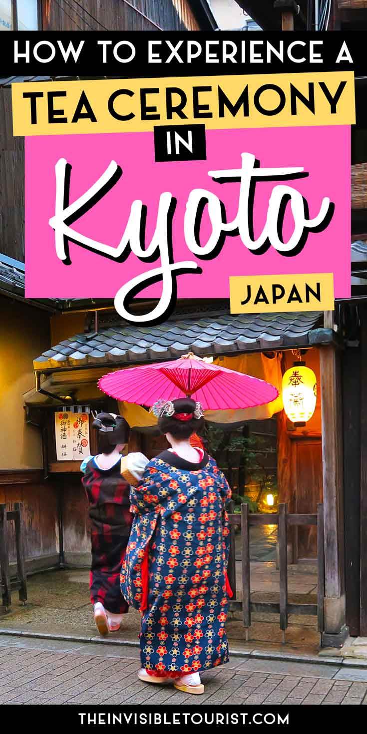What to Expect at a Traditional Kyoto Tea Ceremony | The Invisible Tourist
