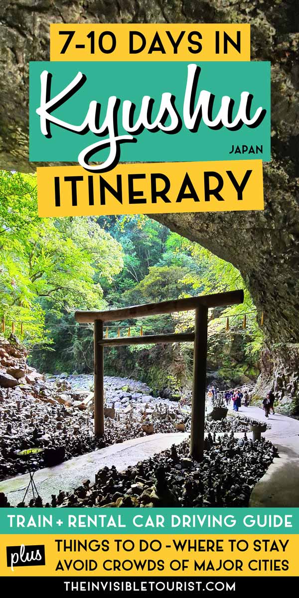 7-10 Day Kyushu Itinerary: Japan's Underrated Island Region | The Invisible Tourist