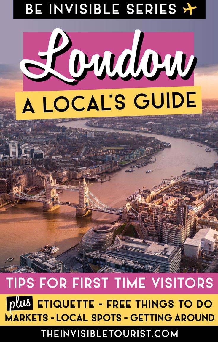 Traveling to London for the first time? This local's guide to London has you covered. Top advice for things to do in London to experience the city like a local, written from an American perspective! | The Invisible Tourist #london #thingstodo #londonmarkets #livinginlondon #londonexpat #londontips #unitedkingdom #englandtravel #londonfood #invisibletourism #likealocal