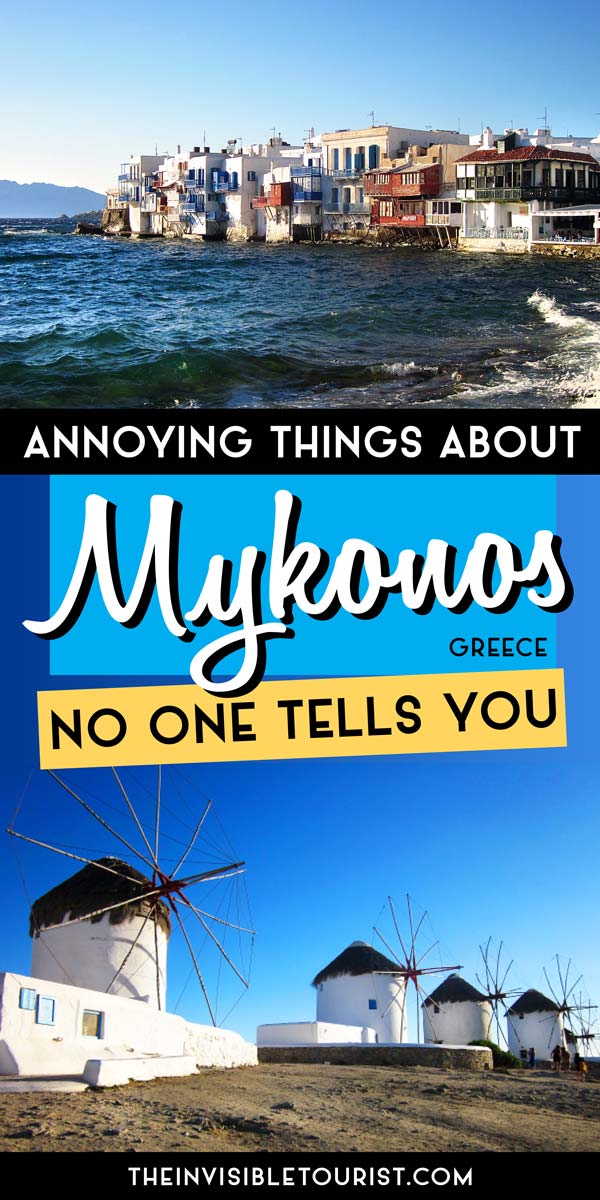 Annoying Things Nobody Tells You About Mykonos, Greece | The Invisible Tourist