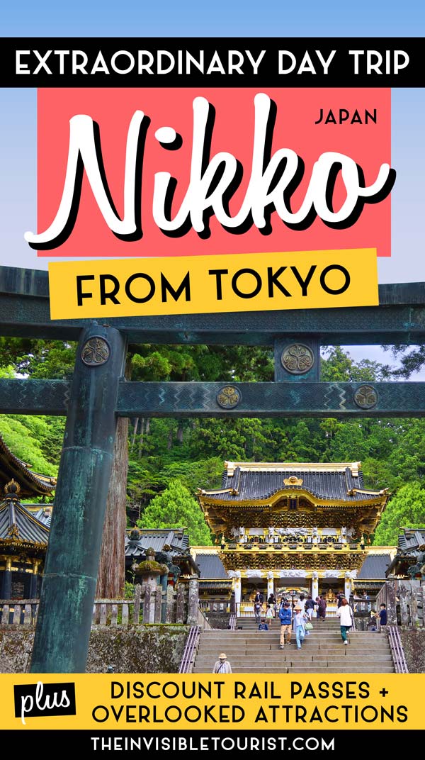 Extraordinary Tokyo to Nikko Day Trip Ideas + Essential Tips | The Invisible Tourist