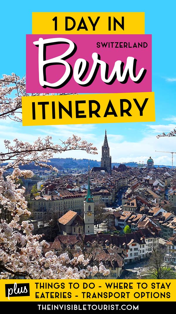 One Day in Bern Itinerary: A Delightful Medieval Day Trip | The Invisible Tourist