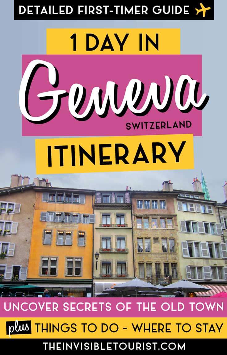 One Day in Geneva Itinerary: Uncover Secrets of the Old Town & Beyond | The Invisible Tourist
