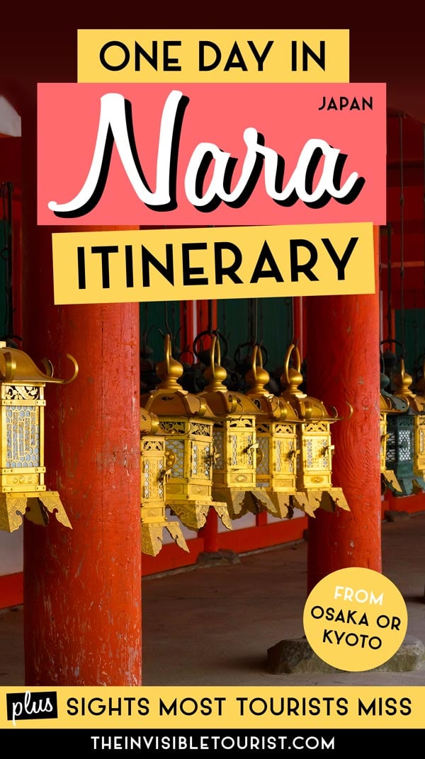 One Day Trip to Nara Itinerary: Explore Japan's Ancient Capital | The Invisible Tourist