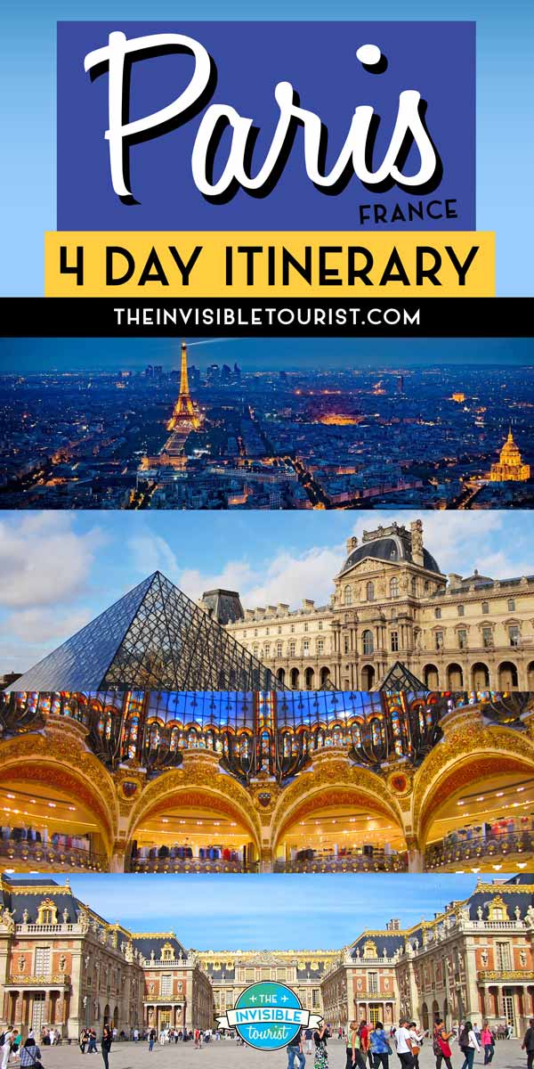 4 Days in Paris Itinerary: Complete Guide for First Timers | The Invisible Tourist
