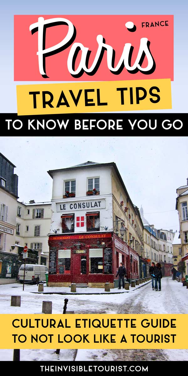 19 Crucial Paris Travel Tips to Not Look Like a Tourist | The Invisible Tourist