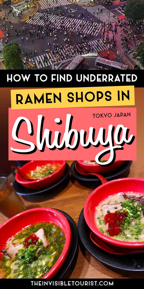 How to Find Underrated Shibuya Ramen Restaurants Adored by Locals | The Invisible Tourist