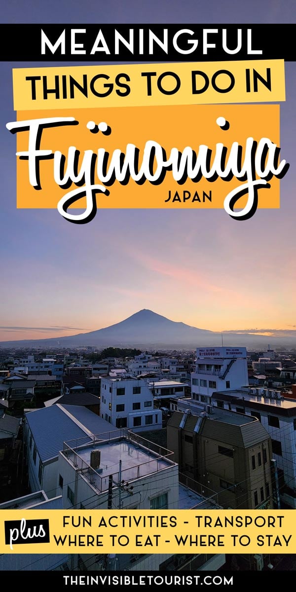 18 Things to Do in Fujinomiya: The Unseen Side of Mt Fuji | The Invisible Tourist
