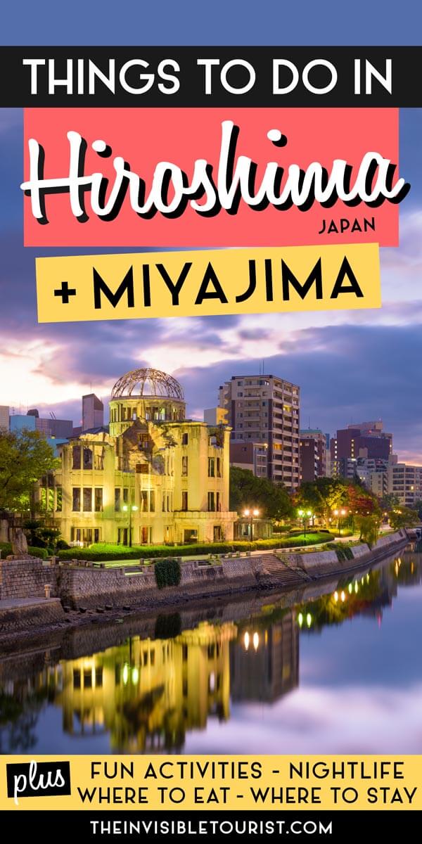 Meaningful Things to Do in Hiroshima: Complete Travel Guide | The Invisible Tourist