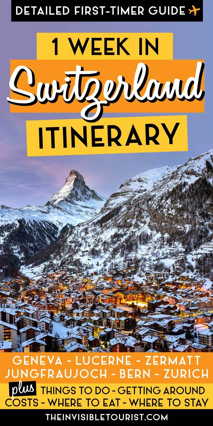 7 Days in Switzerland Itinerary: Complete Guide for First-Timers | The Invisible Tourist