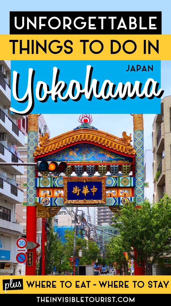 Remarkable & Unique Things to Do in Yokohama, Japan | The Invisible Tourist