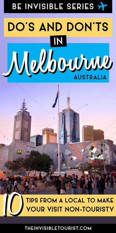 Tips About Living in Melbourne to Help You NOT Look Like a Tourist • The Invisible Tourist