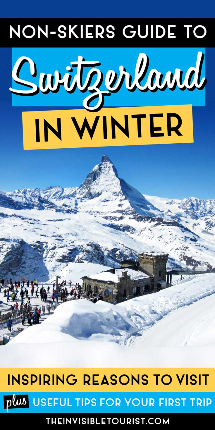 Inspiring Reasons to Visit Switzerland in Winter for Non-Skiers | The Invisible Tourist