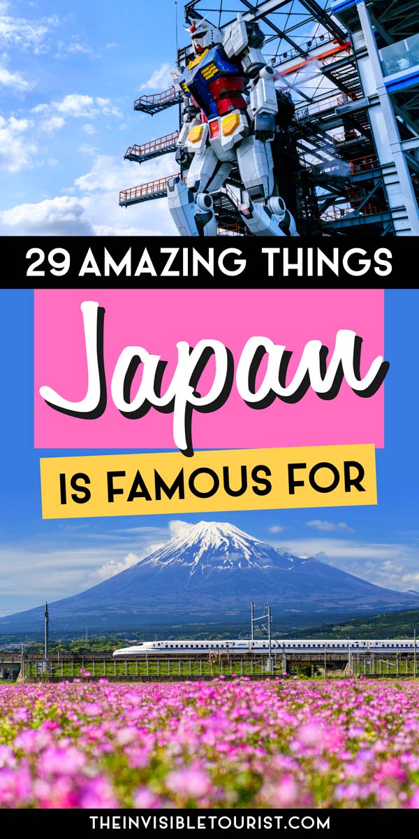 What is Japan Famous For? 29 Amazing Things You Need to Know | The Invisible Tourist
