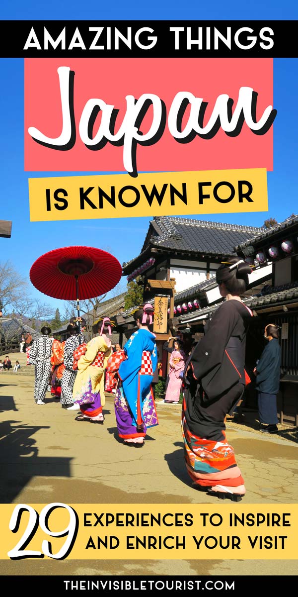 What is Japan Known For? 29 Amazing Things to Enrich Your Visit | The Invisible Tourist