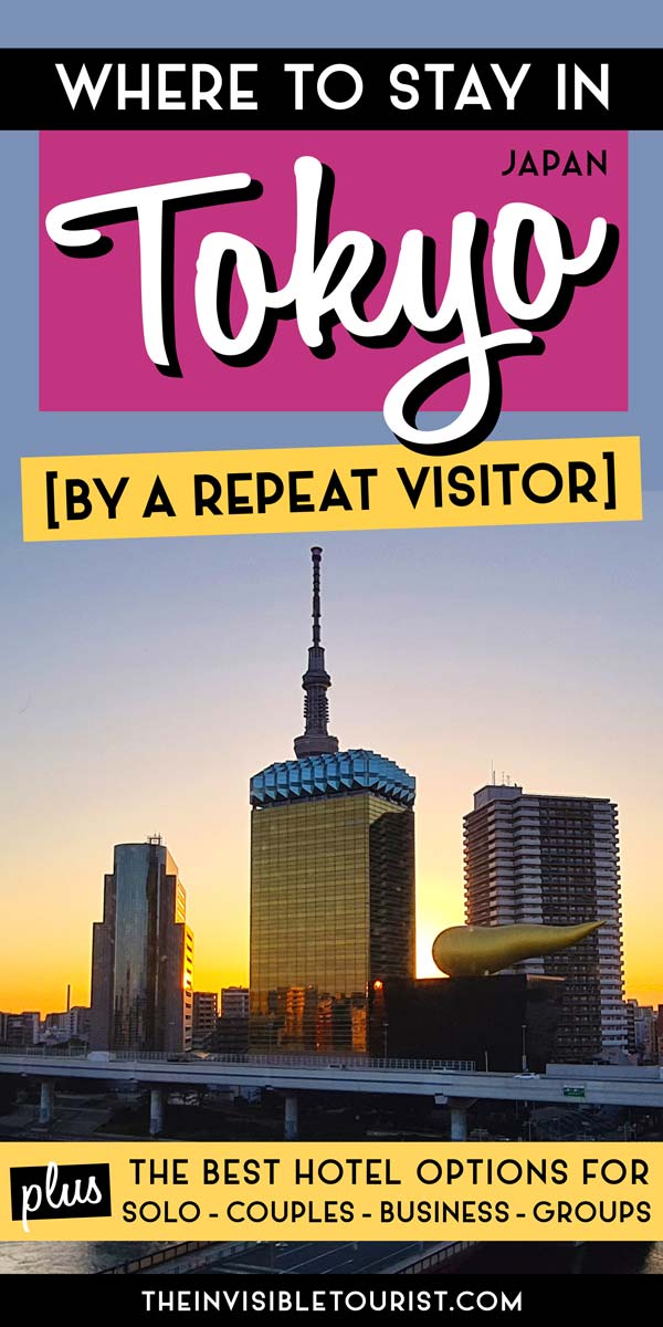 Where to Stay in Tokyo For First Time & Repeat Tourists | The Invisible Tourist