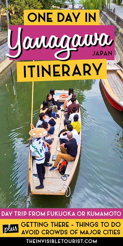 One Day Yanagawa Itinerary: Fukuoka's Hidden Canals | The Invisible Tourist
