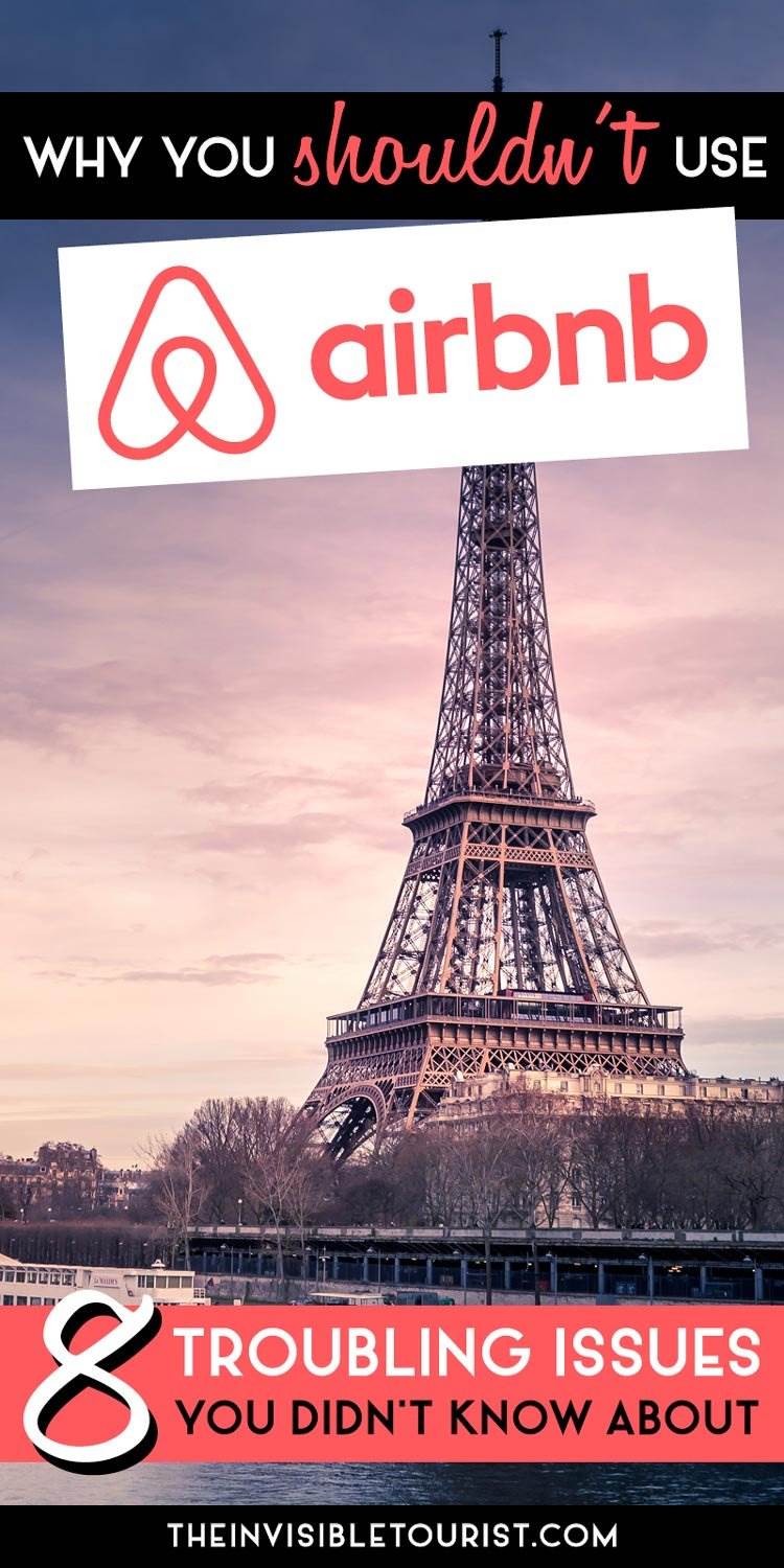 Why You Shouldn’t Use Airbnb: 8 Troubling Issues You Didn’t Know | The Invisible Tourist