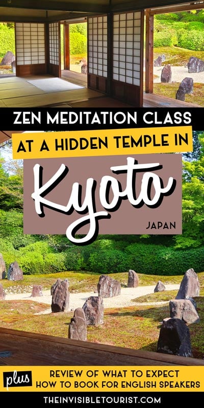 Meditation in Kyoto Experience: Review of What to Expect | The Invisible Tourist