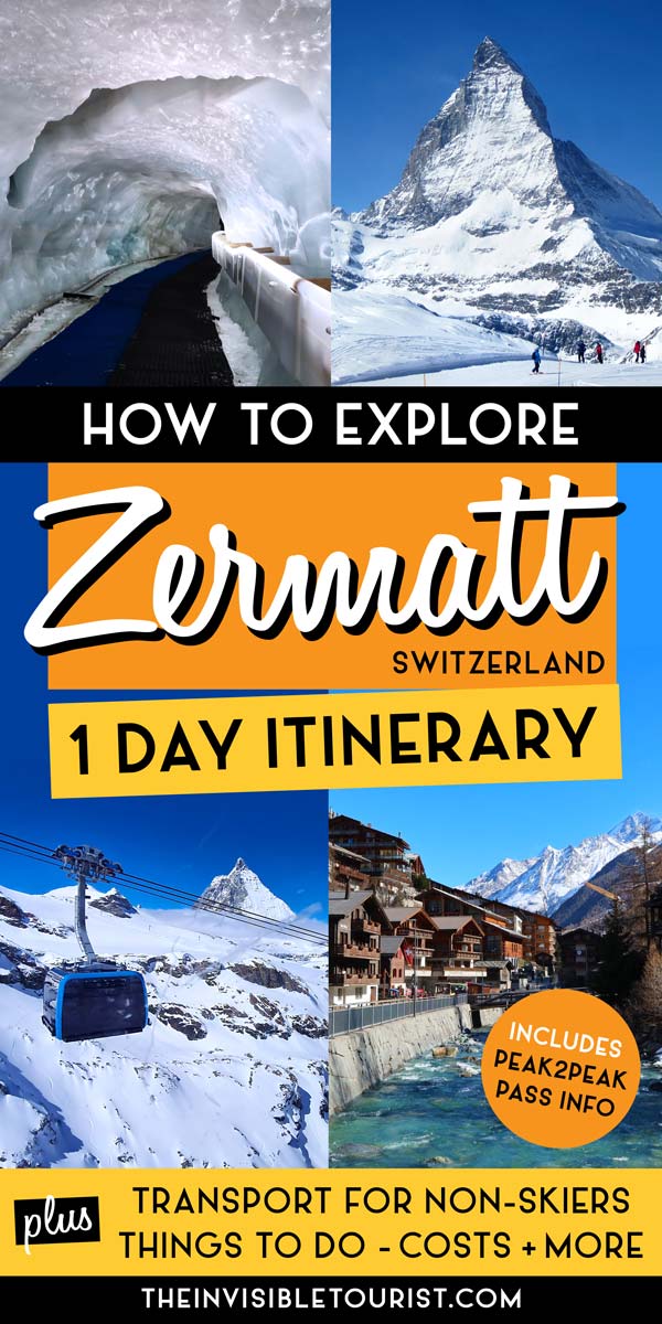 Incredible Day Trip to Zermatt Itinerary for Non-Skiers | The Invisible Tourist
